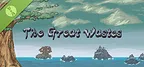 The Great Wastes Demo