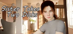 Sister Takes Two Dicks