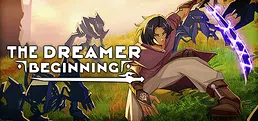The Dreamer - Beginning