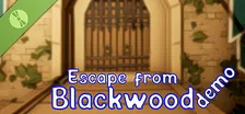 Escape from Blackwood Demo