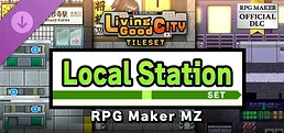 RPG Maker MZ - SERIALGAMES LivingGoodCity TILESET LocalStation SET