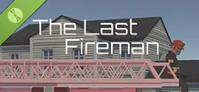 The Last Fireman Demo