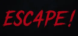 ESC4PE!
