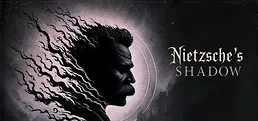 Nietzsche's Shadow