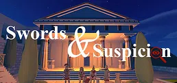 Swords and Suspicion