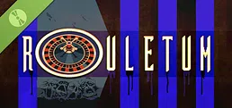 Rouletum Teaser