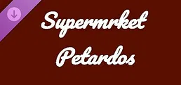 Supermrket: Petardos