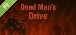 Dead Man's Drive Demo
