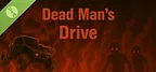Dead Man's Drive Demo