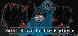 Soly: Brave Little Explorer