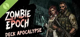Zombie Epoch:Deck Apocalypse DEMO