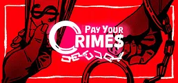 Pay Your Crimes