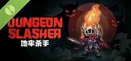 DUNGEON SLASHER Demo