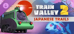 Train Valley 2 - Japanese Trails