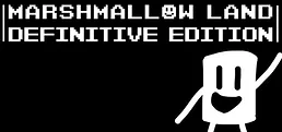 Marshmallow Land: Definitive Edition