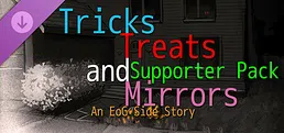Tricks, Treats and Mirrors - An EoG Supporter Pack