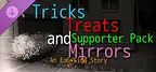 Tricks, Treats and Mirrors - An EoG Supporter Pack