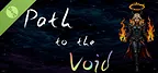 飘渺之路 Path to the Void (Demo)