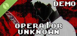 Operator Unknown Demo