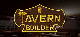 Tavern Builder