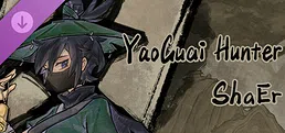 Yao-Guai Hunter:Tomb Robber ShaEr DLC