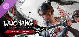 WUCHANG: Fallen Feathers Deluxe Upgrade Pack