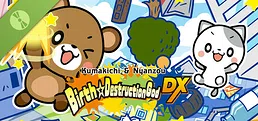 Kumakichi&Nyanzou Birth ☆ Destruction God DX Demo