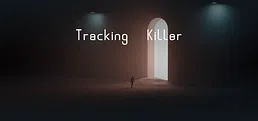 Tracking Killer