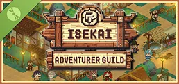 Isekai Adventurer Guild Demo