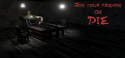 Rob your friends or die