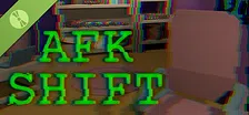 AFK Shift Demo
