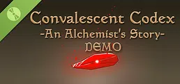 Convalescent Codex: An Alchemist's Story Demo