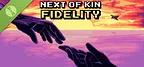 Next of Kin: Fidelity Demo