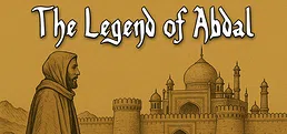 The Legend of Abdal