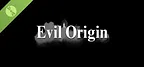 Evil Origin Demo