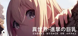 Isekai Attack On Oppai
