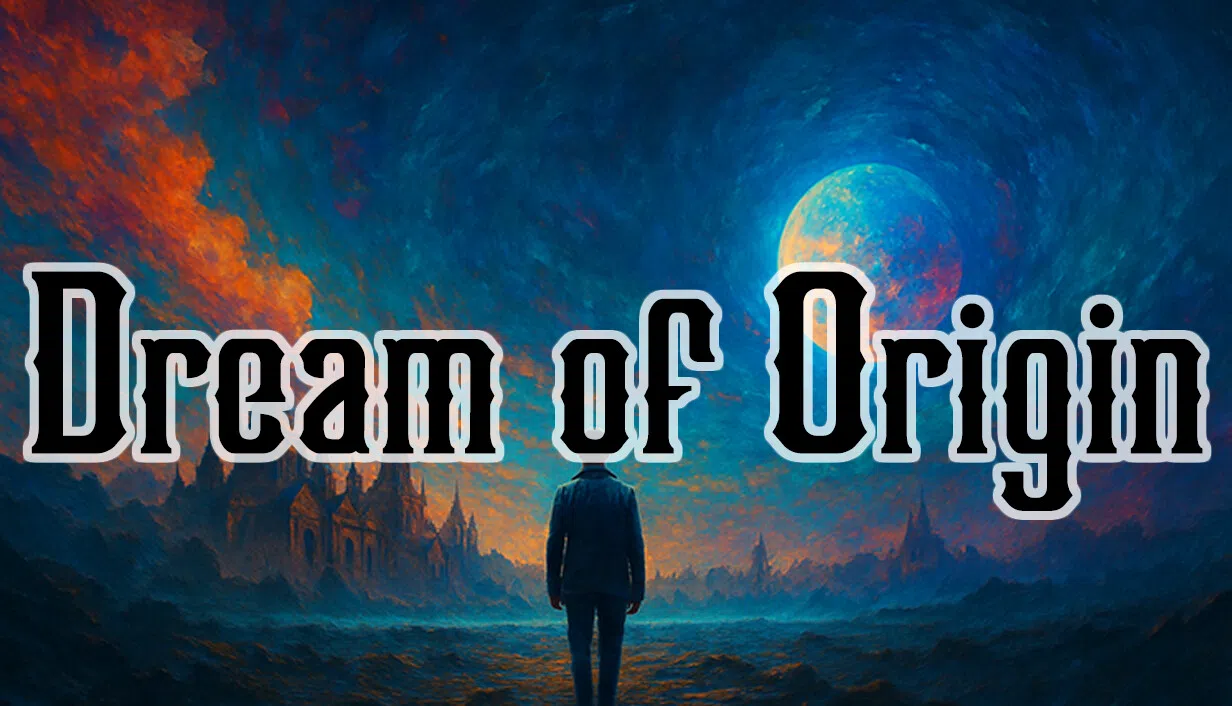 Dream of Origin Screenshot 0