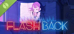 NeverAwake FLASHBACK Demo