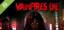 Vampires Die Demo