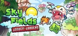 Sky Fields: Goober Gardens