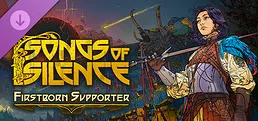 Songs of Silence - Firstborn Supporter Upgrade