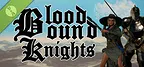 BloodBound Knights Demo