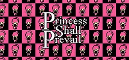 Princess Shall Prevail