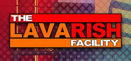 The Lavarish Facility