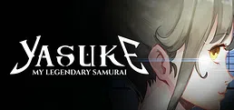 Yasuke: My Legendary Samurai