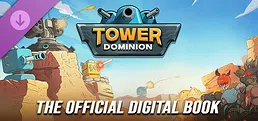 Tower Dominion - Official Digital Book