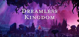 Dreamless Kingdom