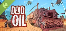 Dead Oil Demo