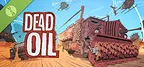 Dead Oil Demo