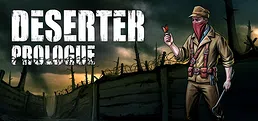 Deserter: Prologue